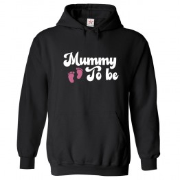 Mummy To Be Classic Adults Pullover Hoodie For Pregnant Women					 									 									